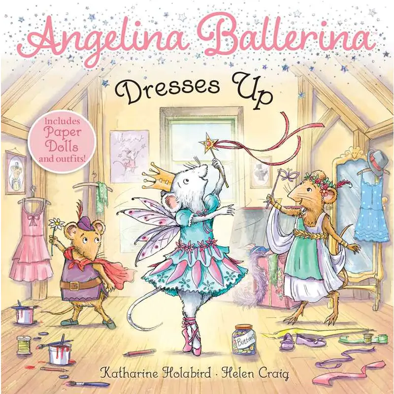 Angelina Ballerina Dresses Up By Katharine Holabird